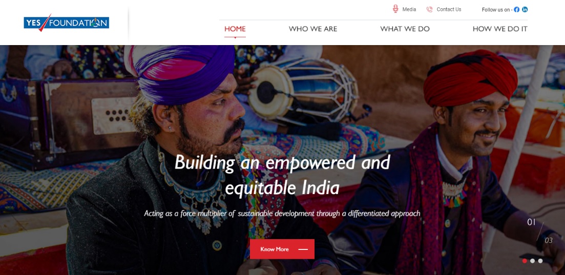 Focus Areas of YES BANK’s CSR Initiatives YES Foundation